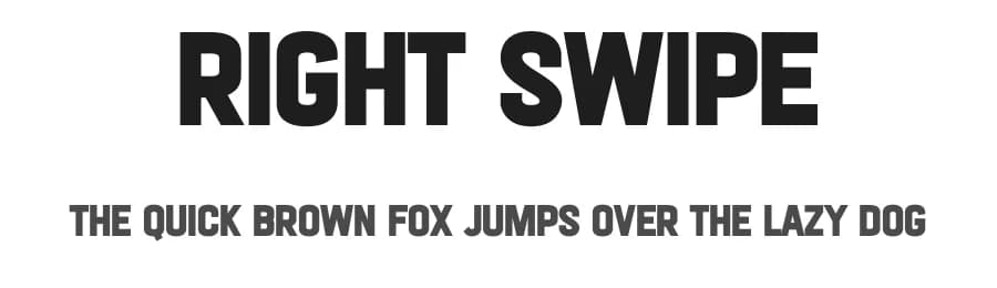 Right Swipe by Din Studio — Sans Serif Font