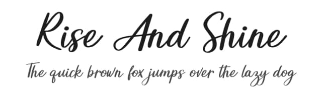 Rise And Shine by Gagegostyle — Script Handwritten Font