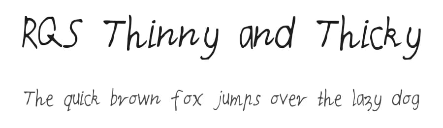 RQS Thinny and Thicky by Issy S — Script Handwritten Font — preview 1