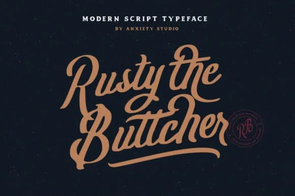 Rusty the Buttcher Font by lickermelody — Script Handwritten Font
