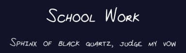 School Work by Chelsea Muchantef — Script Handwritten Font — thumbnail 2