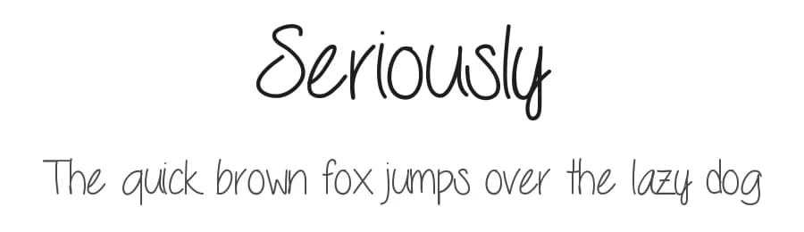 Seriously by Vanessa Bays — Script Handwritten Font