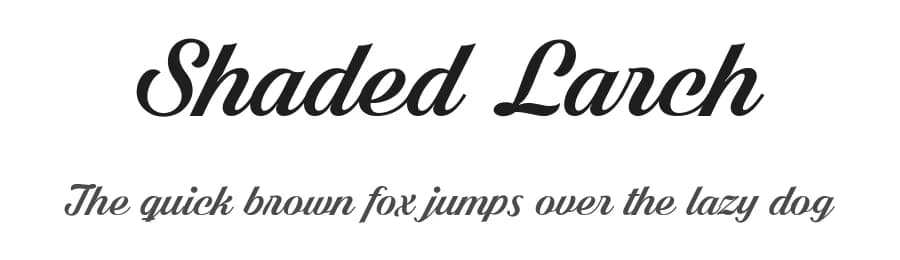 Shaded Larch by Måns Grebäck — Script Handwritten Font