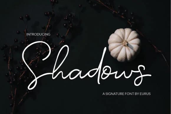 Shadows Font by Eurus 99 — Script Handwritten Font