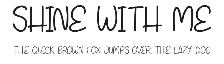 Shine With Me by Hawtpixel — Script Handwritten Font