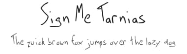 Sign Me Tarnias by Tarnias — Script Handwritten Font — thumbnail 1