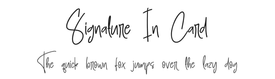 Signature In Card by Scratchones — Script Handwritten Font