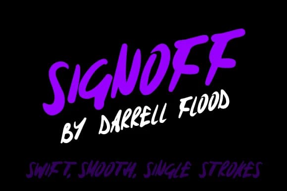 Signoff Font by Dadiomouse — Script Handwritten Font