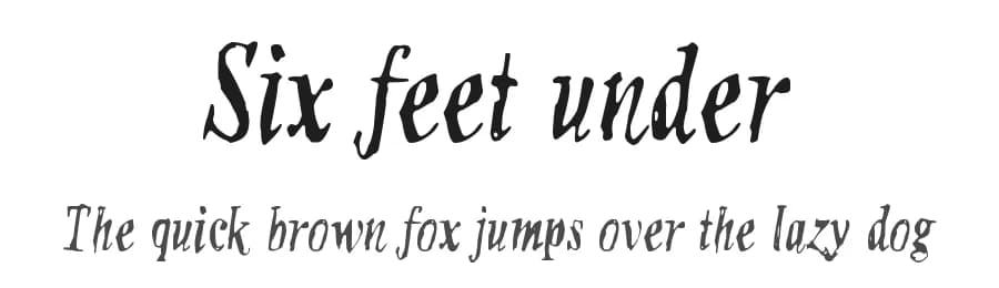 Six feet under by Juha Korhonen — Script Handwritten Font