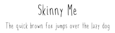 Skinny Me by Mike Evans — Script Handwritten Font — thumbnail 1