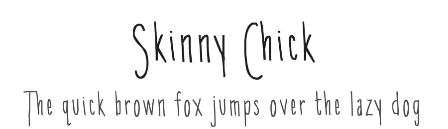 Skinny Chick by Blue Sky — Script Handwritten Font