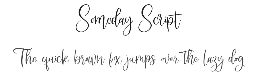 Someday Script by Typefactoryco — Script Handwritten Font