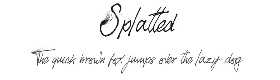 Splatted by Billy Argel Fonts ® — Script Handwritten Font