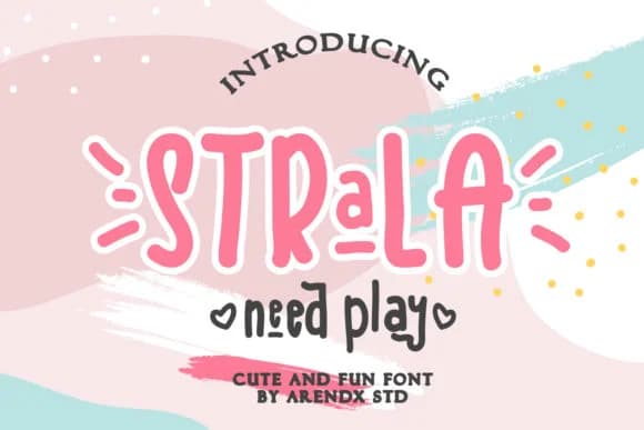 Strala Need Play Font by Arendxstudio — Script Handwritten Font