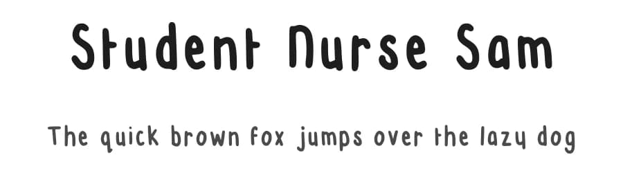Student Nurse Sam by Samantha Elliott — Script Handwritten Font