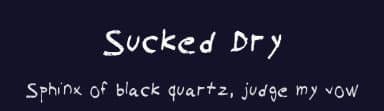 Sucked Dry by p joks — Script Handwritten Font — thumbnail 2