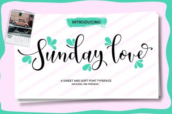 Sunday Love Font by Natural Ink — Script Handwritten Font