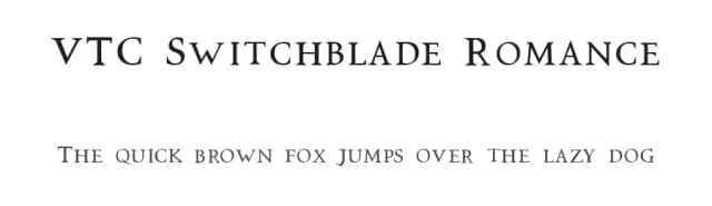 VTC Switchblade Romance by Vigilante Typeface Corporation — Serif Font