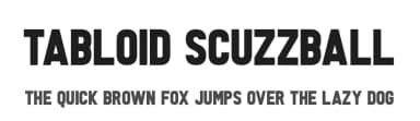Tabloid Scuzzball by Chequered Ink — Sans Serif Font — thumbnail 1