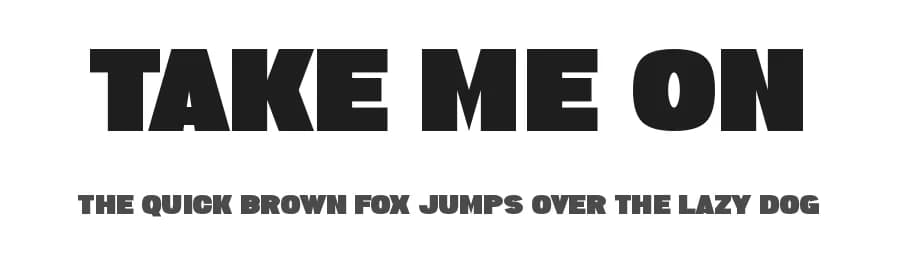 Take Me On by Chequered Ink — Sans Serif Font