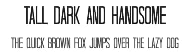 Tall Dark And Handsome by QuickStick Productions — Sans Serif Font — thumbnail 1