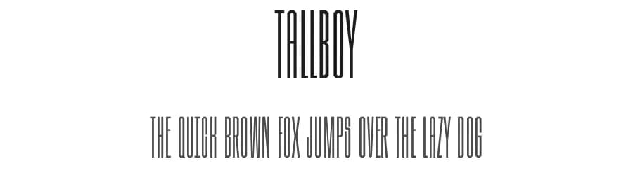 Tallboy by Brendan Keohane — Sans Serif Font