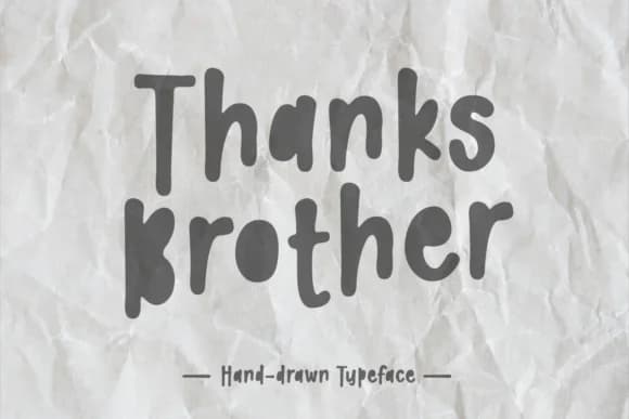 Thanks Brother Font by Dani (7NTypes) — Script Handwritten Font