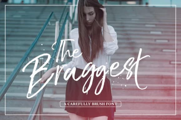 The Braggest Font by LostvolType — Script Handwritten Font