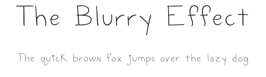 The Blurry Effect by letterpunch — Script Handwritten Font