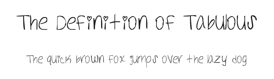 The Definition of Tabulous by Tabitha S — Script Handwritten Font