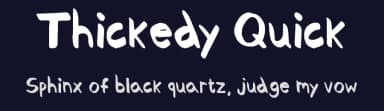 Thickedy Quick by Chequered Ink — Script Handwritten Font — thumbnail 2