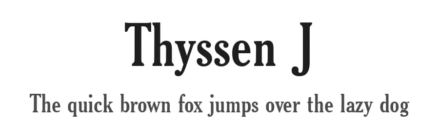 Thyssen J by Julius B. Thyssen — Serif Font — preview 1