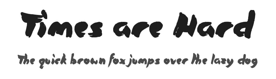 Times are Hard by JSH creates — Script Handwritten Font