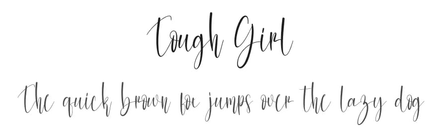 Tough Girl by Scratchones — Script Handwritten Font