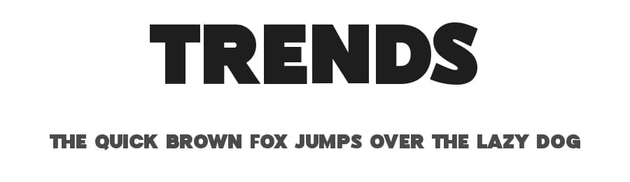 Trends by Graphicxell — Sans Serif Font