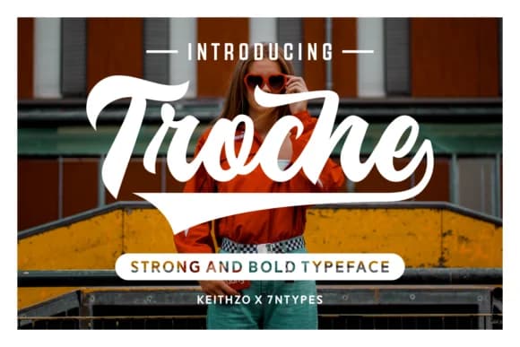 Troche Font by Keithzo (7NTypes) — Script Handwritten Font