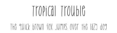 Tropical Trouble by Tate Chaffin — Script Handwritten Font — thumbnail 1