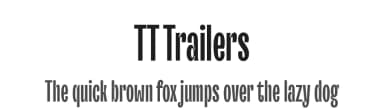 TT Trailers by TypeType Foundry — Sans Serif Font — thumbnail 1