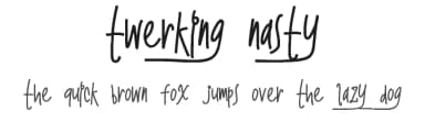 Twerking Nasty by Xerographer Fonts — Script Handwritten Font — thumbnail 1