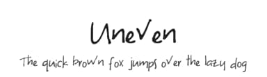 Uneven by Shellie in co — Script Handwritten Font — thumbnail 1