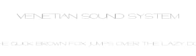 Venetian Sound System by James Morgan — Sans Serif Font — thumbnail 1