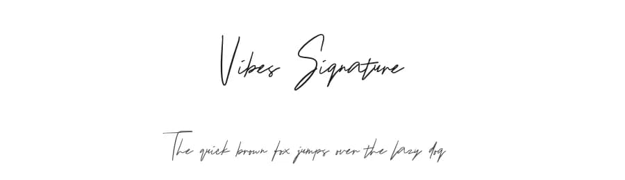 Vibes Signature by Pustudio — Script Handwritten Font