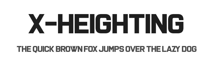 X-Heighting by Chequered Ink — Sans Serif Font