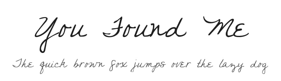 You Found Me by Kimberly Geswein — Script Handwritten Font