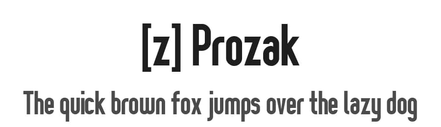 [z] Prozak by Zetafonts — Sans Serif Font