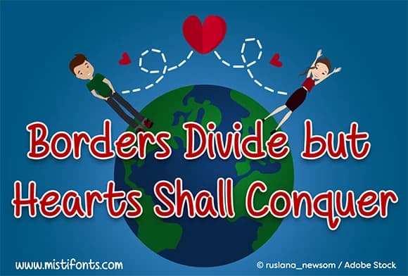 Borders Divide but Hearts Shall Conquer Font by Misti β Script Handwritten Font