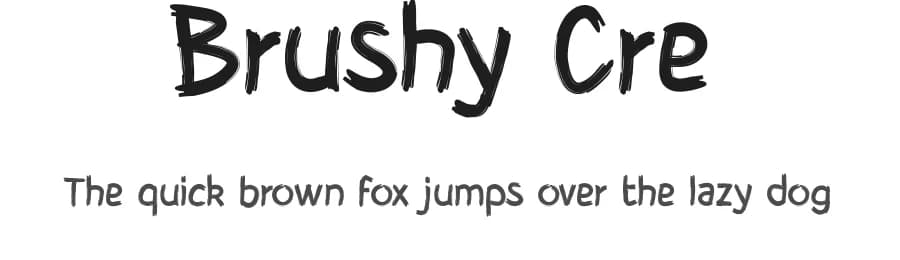 Brushy Cre by Fred Cre β Script Handwritten Font