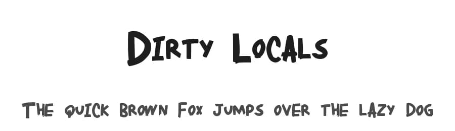 Dirty Locals by Xerographer Fonts — Script Handwritten Font