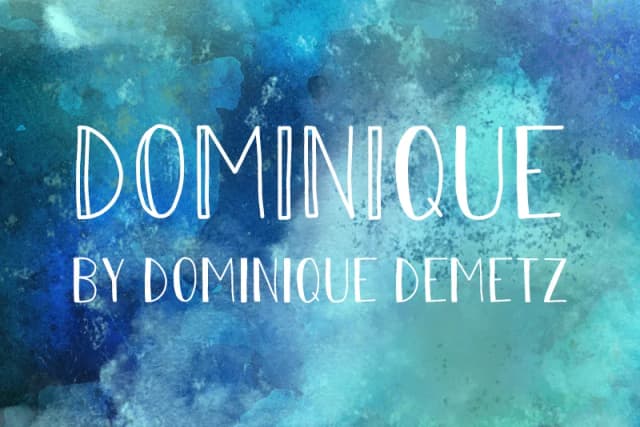 Dominique Font by Dominique Demetz — Script Handwritten Font