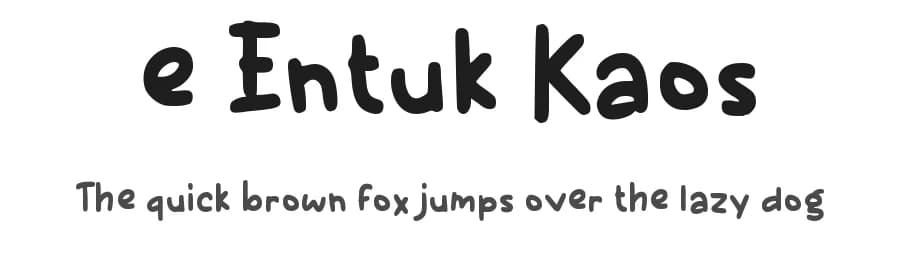 e Entuk Kaos by wepfont.com — Script Handwritten Font